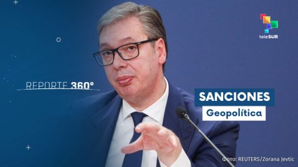 Serbia no garantiza su apoyo continuo a las sanciones contra Rusia