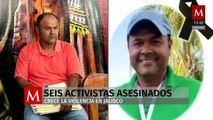 Seis activistas han sido asesinados en Jalisco en lo que va del año