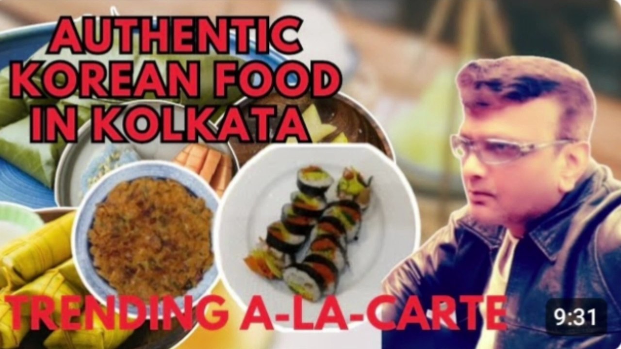 Best KOREAN FOOD, TRADITIONAL KOREAN FOOD, Authentic KOREAN FOOD  & RESTAURANT, KOREAN Street Food, Authentic Korean Food Tour in Kolkata | Discover Traditional Korean Cuisine in India