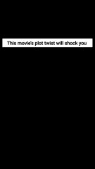 This movie's plot twist will shock you 🤯
