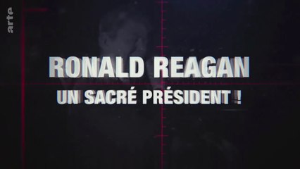 Les coulisses de l'histoire - Ronald Reagan, un sacré président