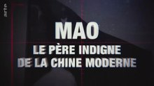 Les coulisses de l'histoire - Mao, le père indigne de la Chine moderne