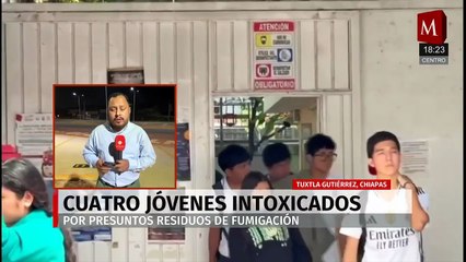 Alumnos resultaron intoxicados luego de una fumigación en una preparatoria en Tuxtla Gutiérrez