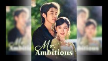 Mr. Ambitious