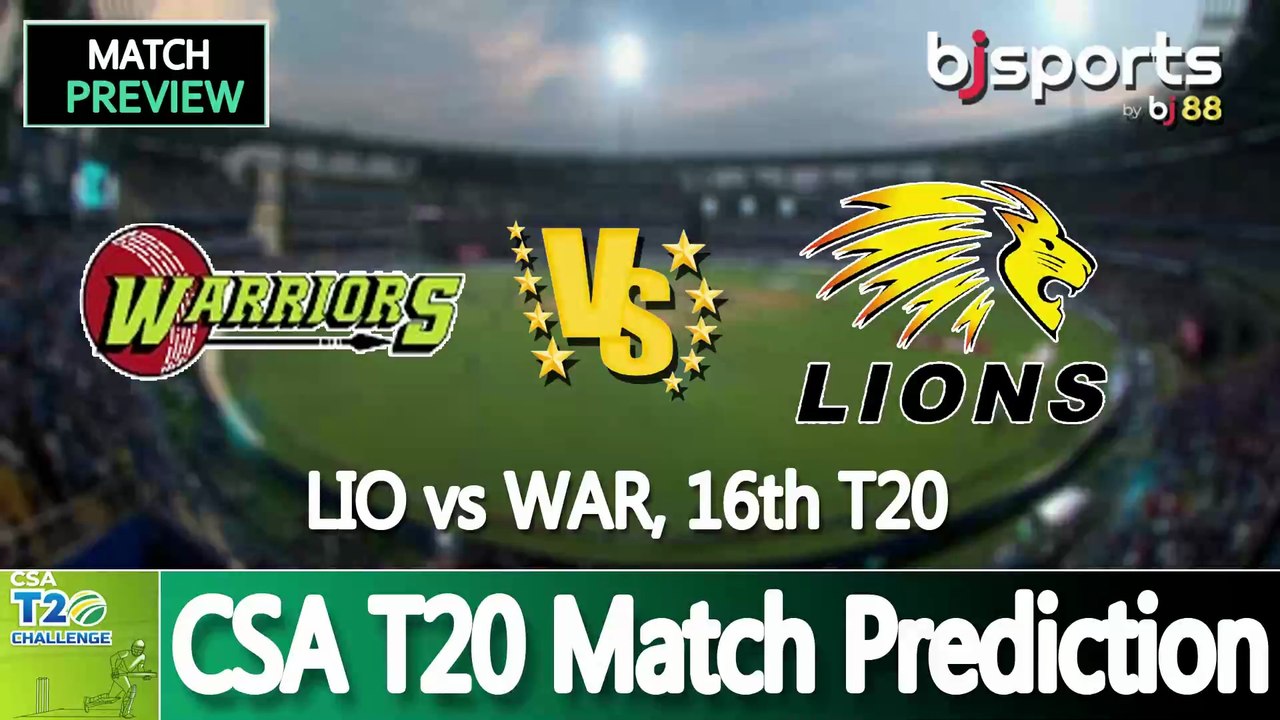 CSA T20 2025 | Warriors vs Lions 16th T20 Match Preview |