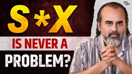 Sex Was Never The Problem At All || Acharya Prashant (2025)