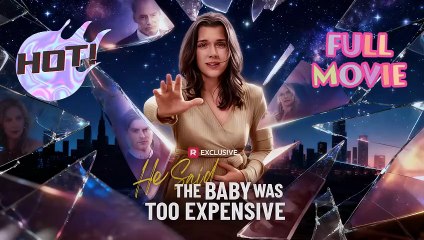FREE????He Said the Baby Was Too Expensive FULL Movie????