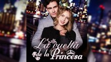 La Vuelta De La Princesa – FULL MOVIE [Español Doblado]