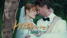 Hate The Way I Love You (Moboreels) full movie