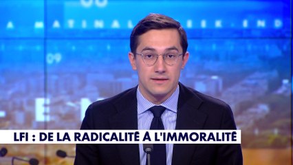 L'édito de Jules Torres : «LFI : de la radicalité à l'immoralité»