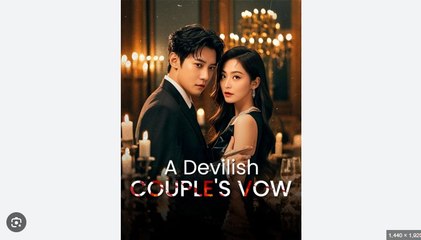 A Devilish Couple's Vow (2025) - FULL [Eng Sub]