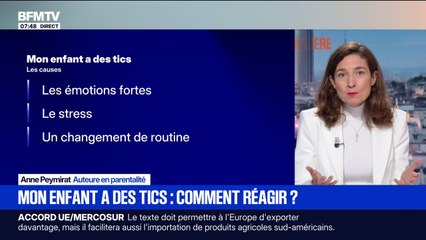 SIGNÉ BFM - Comment réagir si mon enfant a des tics?
