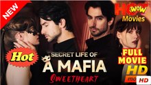 Secret Life Of A Mafia Sweetheart S - Full Movie
