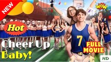 Cheer Up Baby S - Full Movie