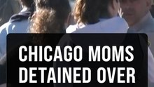 Mothers detained protesting ICE arrest at Chicago daycare