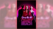 Become The Idol Crazy Beach Full movie - English Sub