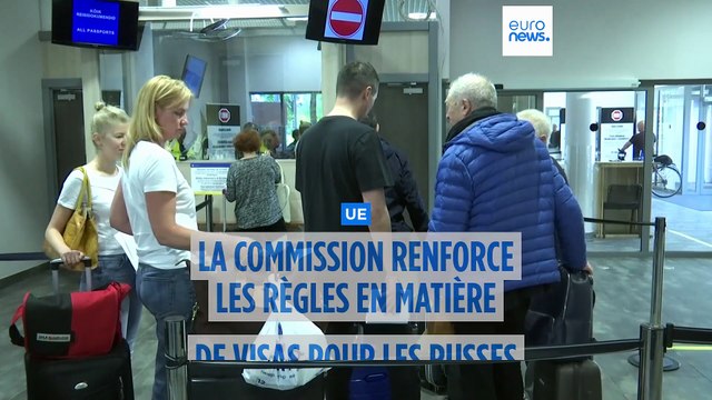 L'UE durcit les règles des visas à entrées multiples pour les ressortissants russes