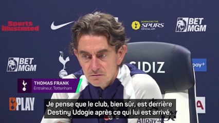 Franck : "Nous sommes derrière Udogie" après la menace d'arme à feu