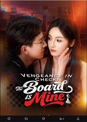 Vengeance in Check The Board is Mine Chinese Drama - English Sub