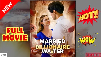 🔥 The Billionaire Waiter (2025) – Full Action Drama Movie