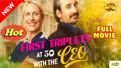First Triplets At 50 With The CEO - Full