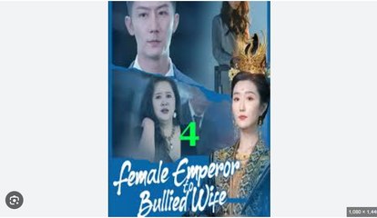 Female Emperor To Bullied Wife - Part 2