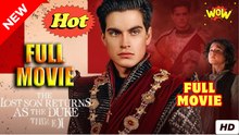 The Lost Son Returns As The Duke (2025) - FULL [Eng Sub]
