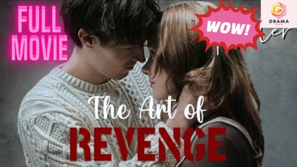 The Art of Revenge 🎬 - A Gripping Tale of Heartbreak and Empowerment