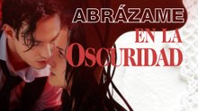 Abrázame en la oscuridad ES #ReelShort