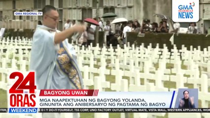 Mga naapektuhan ng Bagyong Yolanda, ginunita ang anibersaryo ng pagtama ng bagyo | 24 Oras Weekend