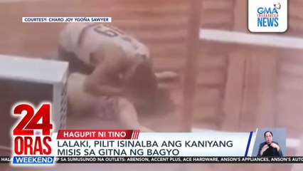 Lalaki, pilit isinalba ang kaniyang misis sa gitna ng Bagyong Tino | 24 Oras Weekend