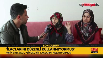 Huriye Helvacı ve 5 yaşındaki oğlu Osman nerede? Annesi ve kardeşi CNN TÜRK'e konuştu