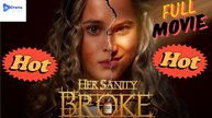 [New Drama] Her Sanity Broke: Your Neck Next #idrama - Full Movie | Drama Video Studio