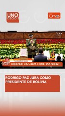 RODRIGO PAZ ASUME FORMALMENTE LA PRESIDENCIA DE BOLIVIA