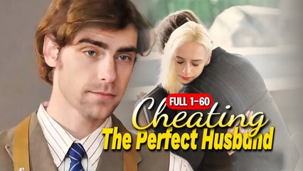 FULL1-60- Accuse me- You're the one who cheated... -#lovestory #romance #shortdrama #dramaseries