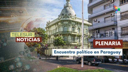 Paraguay define estrategias políticas de cara a las elecciones municipales