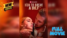 How to Break a DILF #FullEpisode