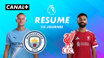 Le résumé de Man City / Liverpool - Premier League 2025-26 (J11)