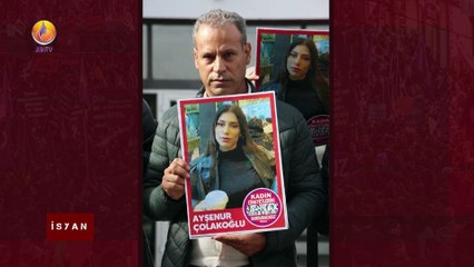 JIN TV |İSYAN-Ayşenur Çolakoğlu dava dosyası