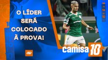 LÍDER PALMEIRAS TEM JOGO DURÍSSIMO AMANHÃ; FLAMENGO PEGA O SANTOS; SPFC JOGA HOJE! | CAMISA 10