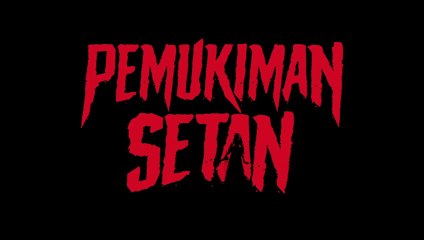 Pemukiman Setan ( 2025 ) - Film Horor Indonesia