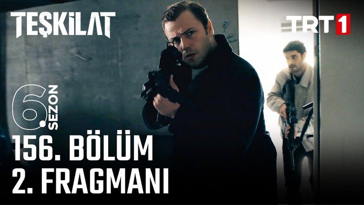 Teşkilat 156.Bölüm - Teşkilat - Sezon 6 - Bölüm 156 - Fragman VCRH STCRH