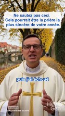 Ne sautez pas ceci. Cela pourrait être la prière la plus sincère de votre année.