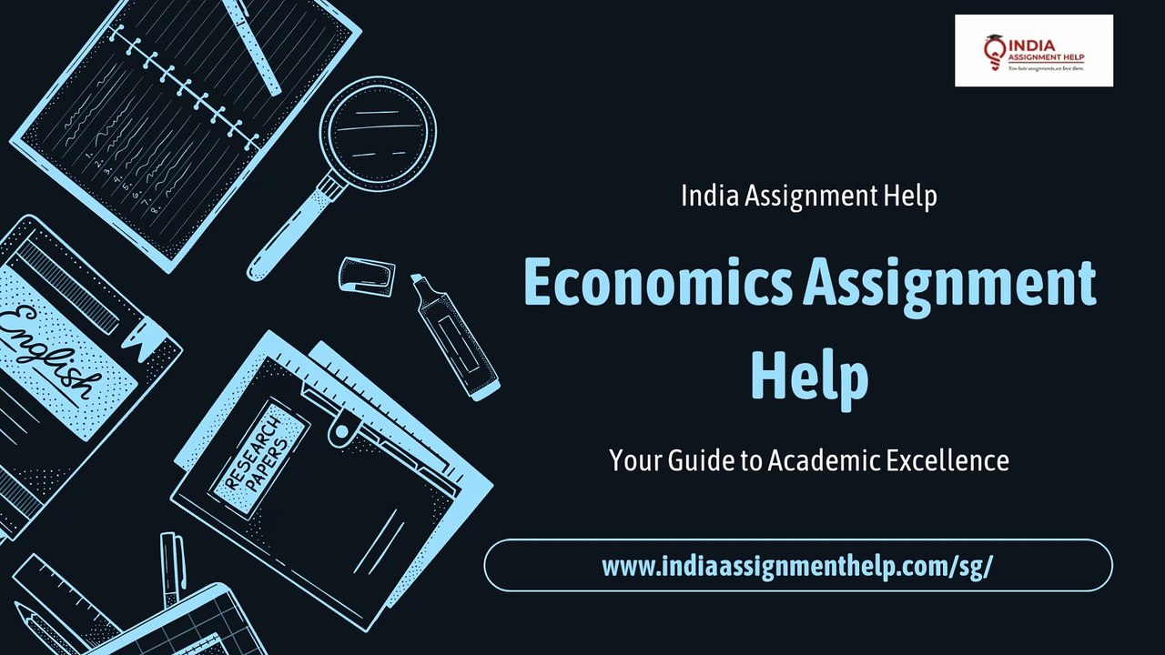 Economics Assignment Help Your Guide to Academic Excellence