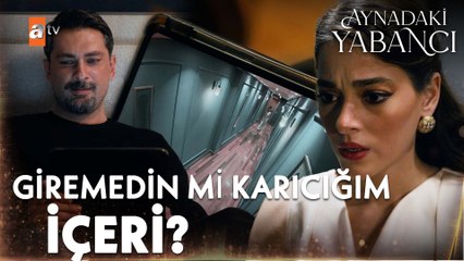 Azra, bodrum katındaki odaya girmeye çalışıyor - Aynadaki Yabancı 6. Bölüm