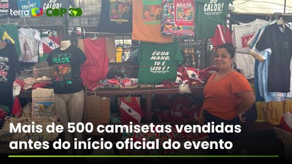 COP30: vendedora revela que já vendeu quase R$ 25 mil em camisetas personalizadas em Belém