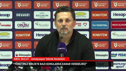 Erol Bulut: Yönetimle birlikte bazı konularda karar verebiliriz