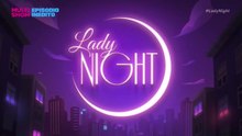 LADY NIGHT: SE09/EP17 | Márcia Goldschmidt & Christina (09/09/2025) - Completo