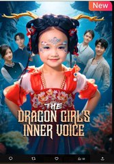 The Dragon Girl's Inner Voice Chinese Drama - English Sub