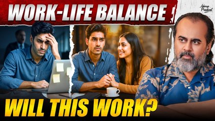 Why Work-Life Balance Will NEVER Work? || Acharya Prashant (2024)